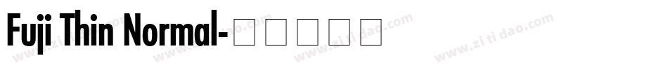 Fuji Thin Normal字体转换
